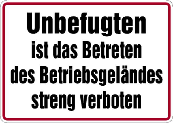 Schilder Klar Grundstücksbeschilderung Betriebsgelände Unbefugten verboten, 350x250x0.45 mm Aluminium geprägt, 401/00