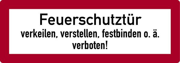 Schilder Klar Brandschutzzeichen Feuerschutztür verkeilen, verstellen, festbinden o.ä. verboten, 297x105 mm Folie selbstklebend, langnachleuchtend, 229/86