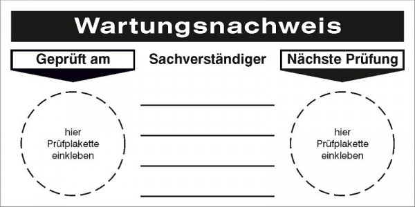 SafetyMarking Wartungsnachweis, Geprüft am - Sachverständiger - Nächste Prüfung, weiß/schwarz, BxH 12x6 cm, Folie, selbstklebend, 21.0937