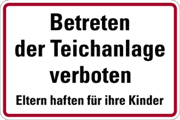 Schilder Klar Grundstücksbeschilderung Betreten der Teichanlage verboten, 300x200x0.45 mm Aluminium geprägt, 518/51