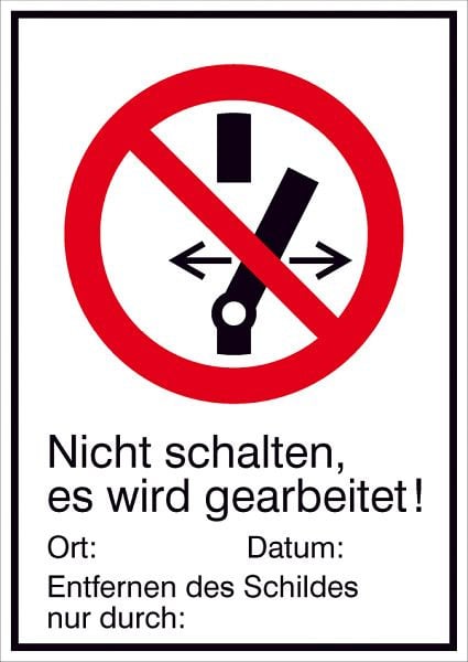 SafetyMarking Verbots-Kombischild, Nicht schalten es wird gearbeitet, BxH 13,1x18,5 cm, Folie, selbstklebend, 21.A6240