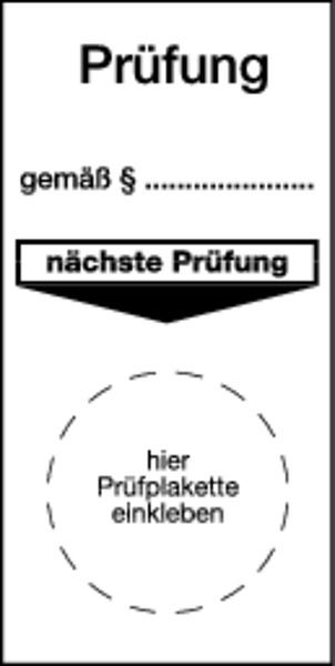 Schilder Klar Grundplakette Prüfung gemäß Paragraph, 40x80 mm Folie selbstklebend, VE: 40 Stück, 7/66