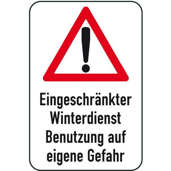 Stein HGS Winterschild/Verkehrszeichen Eingeschränkter Winterdienst Benutzung auf eigene Gefahr, 400x600mm, 14729