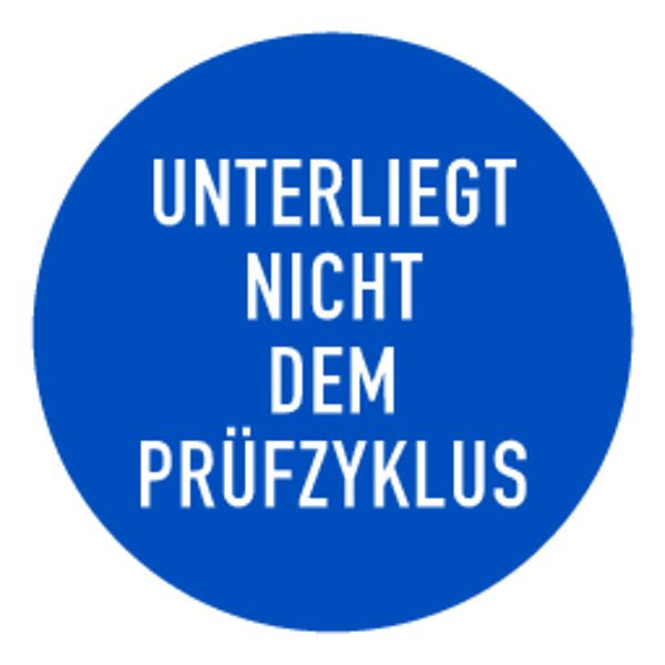 Schilder Klar Etikett Unterliegt nicht dem Prüfzyklus blau/weiß, 20 mm Folie selbstklebend, 3/61