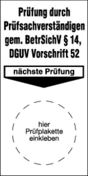 Schilder Klar Grundplakette Prüfung durch Prüfsachverständigen + Pfeil mit Text: nächste Prüfung + Freifeld für Prüfplakette, VE: 40 Stück, 6/68