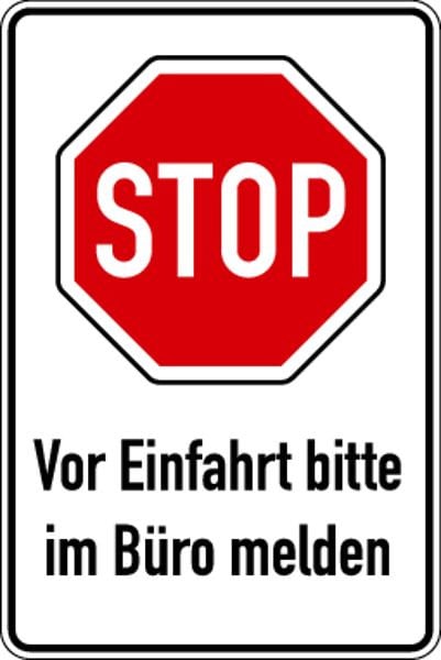 Schilder Klar Parkplatzschild STOP Einfahrt bitte im Büro melden, 600x900x2 mm Aluminium 2 mm, 1168/55