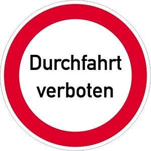 Moedel Durchfahrt verboten, Textschild, Alu, Ø 400 mm, 58922